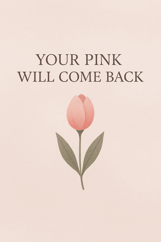 Minimalist illustration of a pink tulip with the motivational phrase your pink will come back