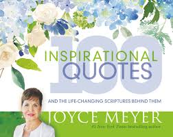 100 Inspirational Quotes by Joyce Meyer
