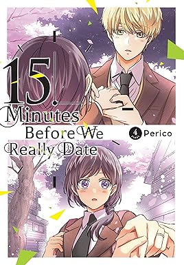 15 Minutes Before We Really Date, Vol. 4