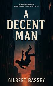 A Decent Man