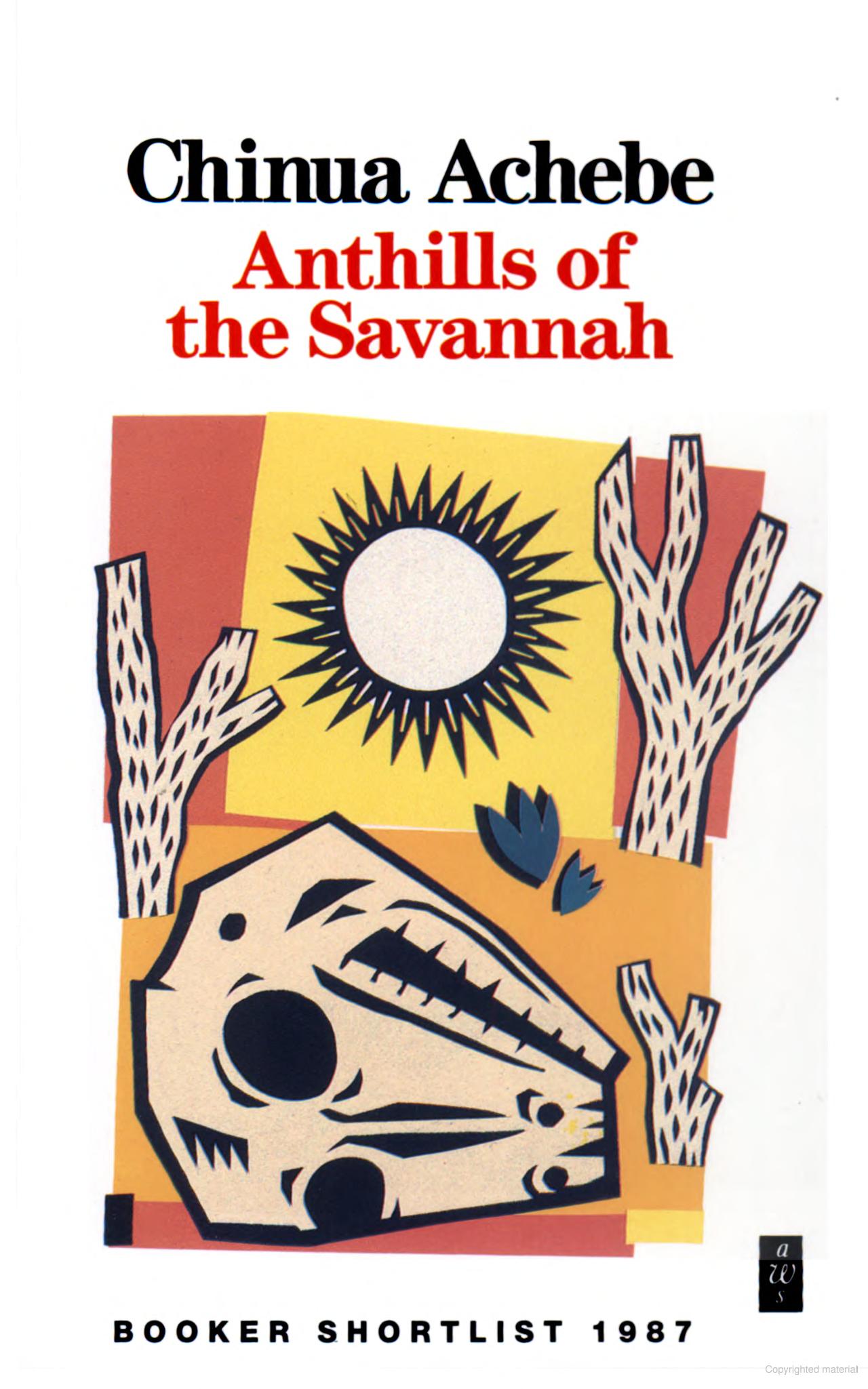 Anthills of the Savannah by Chinua Achebe