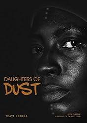 Daughters of dust (A weaving of the first God's #3)