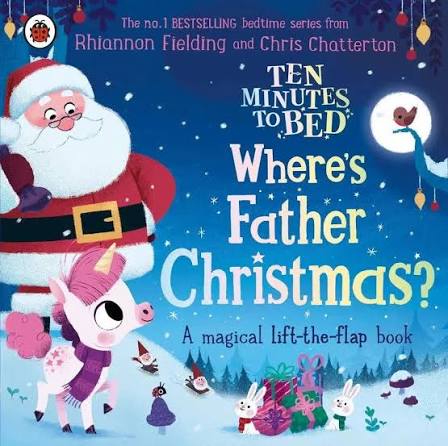 Ladybird Ten Minutes to Bed Wheres Father Christmas?