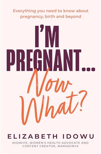 I'm Pregnant, Now What