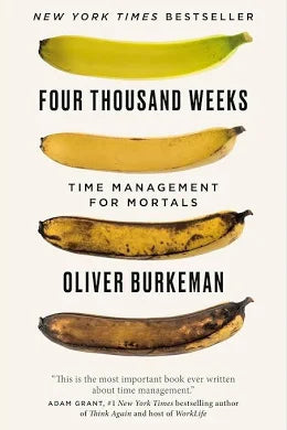 Four Thousand Weeks