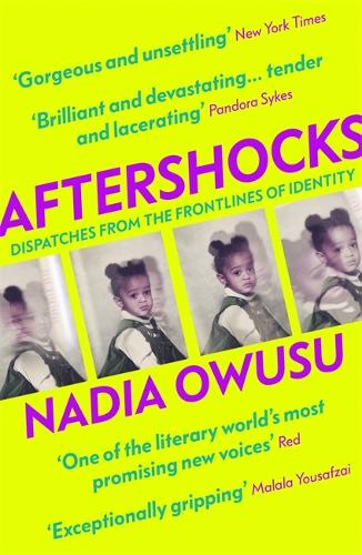 Aftershocks by Nadia Owusu