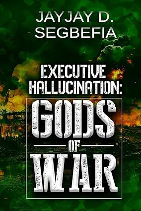 Executive Hallucination : God's of War(Book 1)