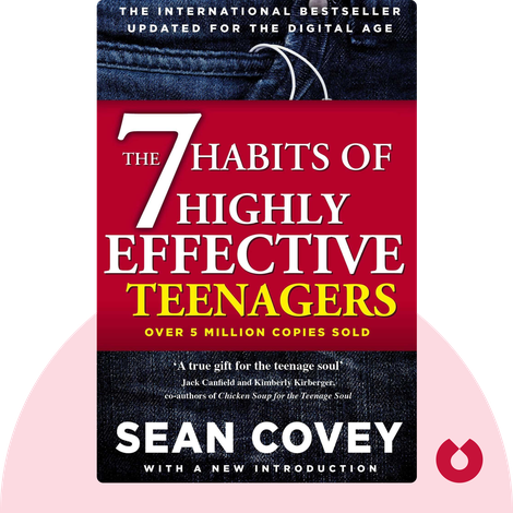 The 7 Habits of Highly Effective Teens