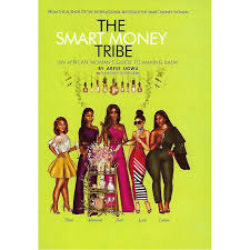 The Smart Money Tribe by Arese Ugwu