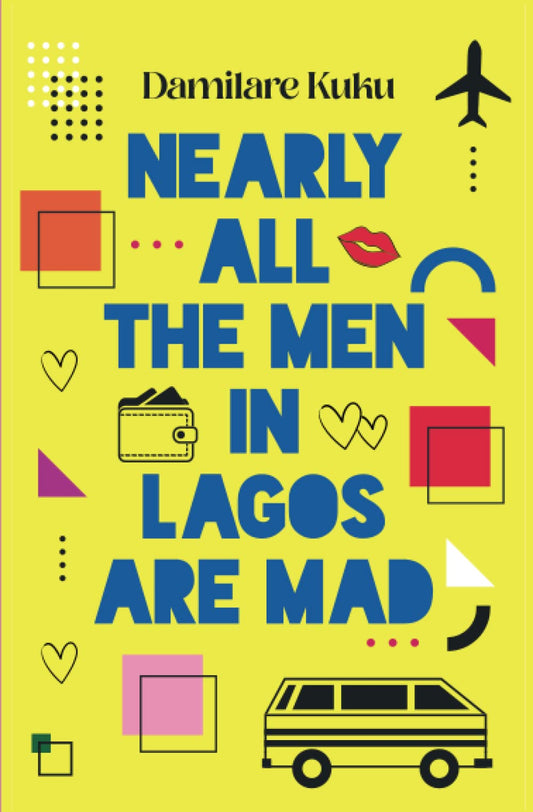 Nearly all the men in Lagos are mad-City Reads Bookstore
