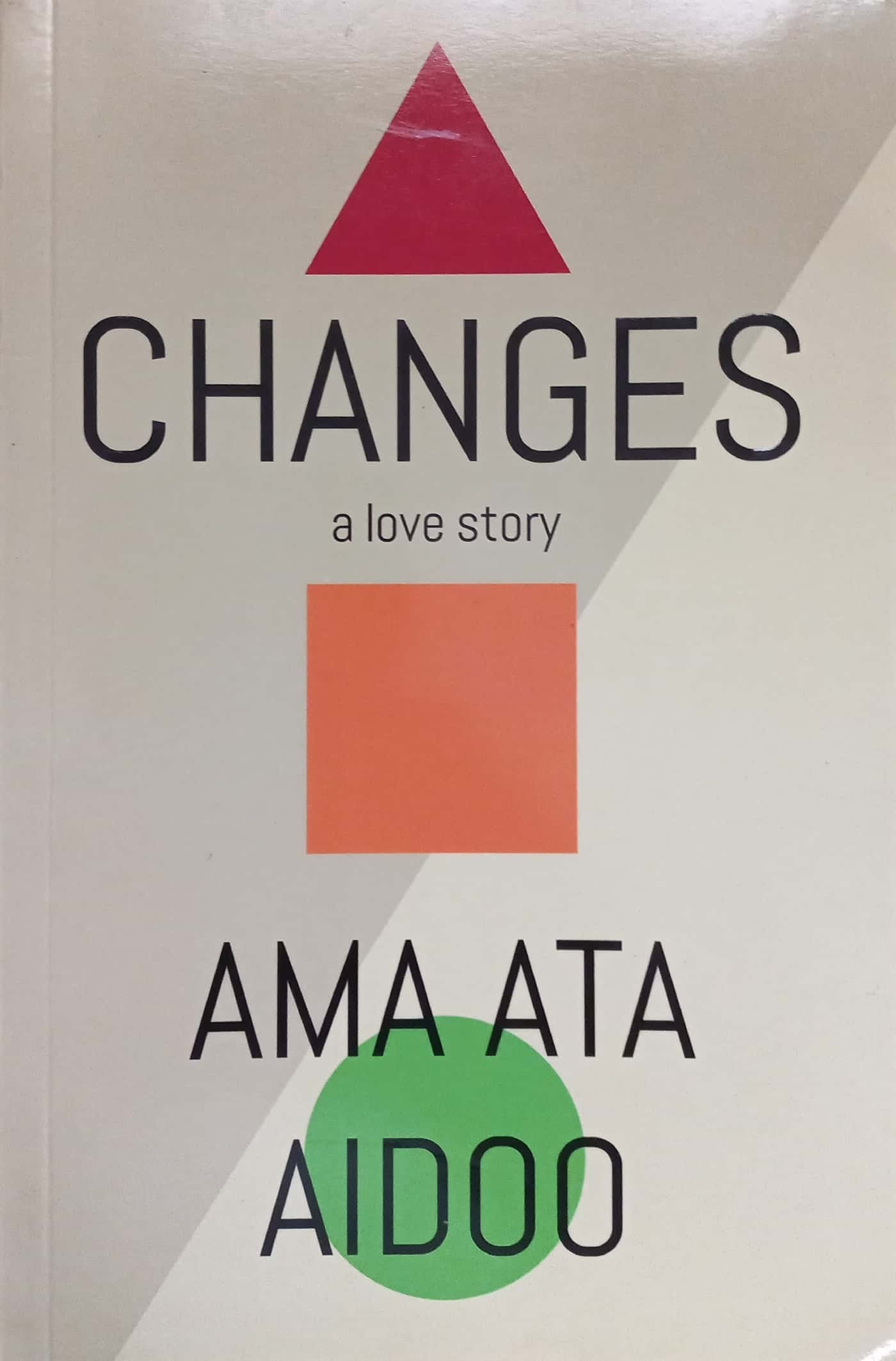 Changes: A love story by Ama Ata Aidoo-City Reads Bookstore