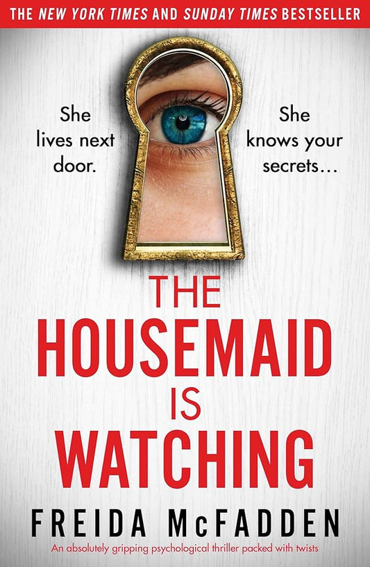The housemaid is watching