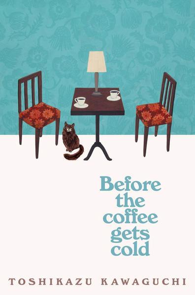 Before the coffee gets cold (Book #1)-City Reads Bookstore