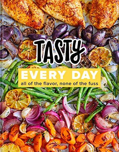 Tasty Every Day: All of the Flavor, None of the Fuss-City Reads Bookstore