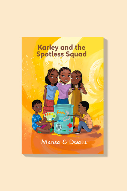 Karley and the spotless squad