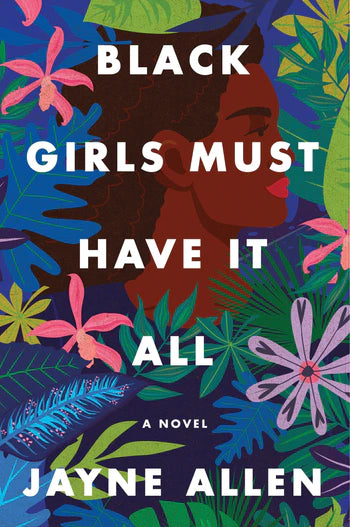 Black Girls Must Have It All (Black Girls Must Die Exhausted #3)-City Reads Bookstore