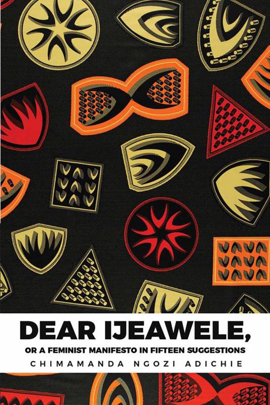 Dear Ijeawele, or A Feminist Manifesto in Fifteen Suggestions-City Reads Bookstore