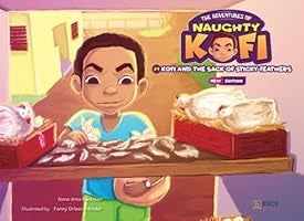 Kofi and the Sack of Sticky Feathers