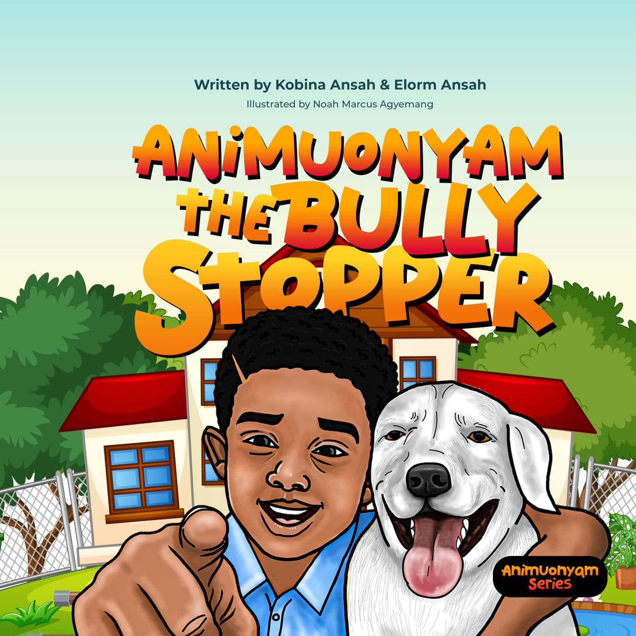 Animuonyam The Bully Stopper (Hardcover)-City Reads Bookstore