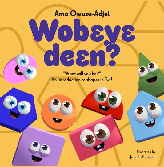 Wobɛyɛ deɛn?