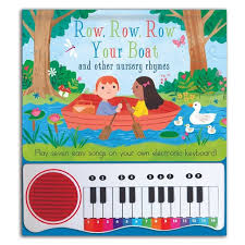Piano Book: Row, Row, Row Your Boat and other nursery rhymes