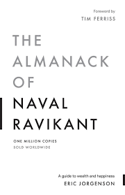 Almanack of Naval Ravikant
