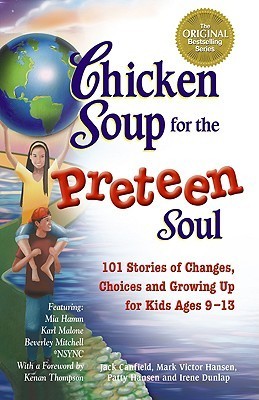 Chicken Soup For The Preteen Soul