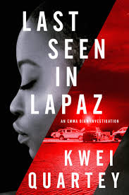 Last seen in Lapaz (Emma Djan Investigative Series #3)-City Reads Bookstore