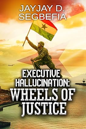Executive Hallucination : Wheels of Justice(Book 3)