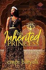 His Inherited Princess