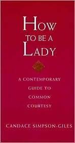 How To Be A Lady