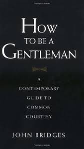 How To Be A Gentleman