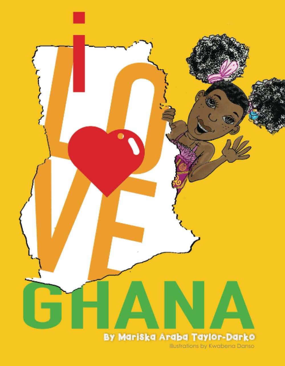 I Love Ghana