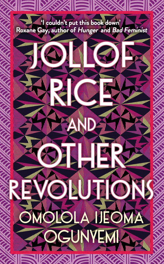 Jollof Rice and Other Revolutions: A Novel in Interlocking Stories-City Reads Bookstore