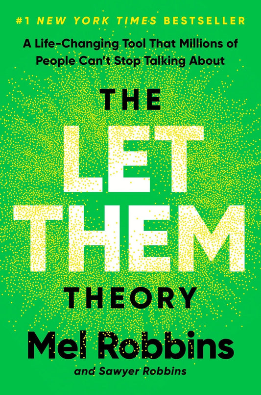 The Let Them Theory