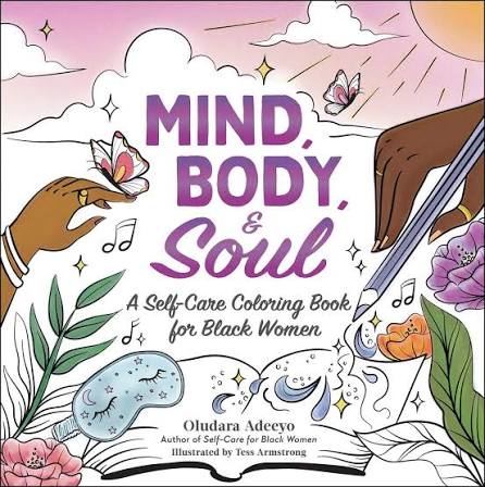 Mind, Body, and Soul (Selfcare colouring book)