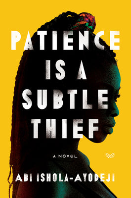 Patience Is a Subtle Thief-City Reads Bookstore