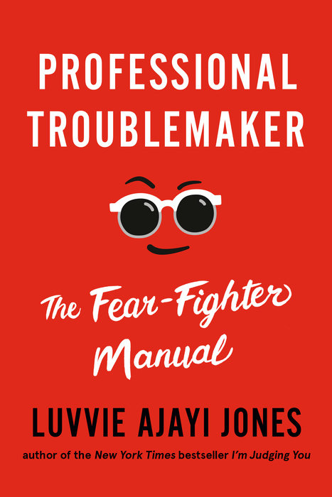 Professional Troublemaker: The Fear-Fighter Manual-City Reads Bookstore