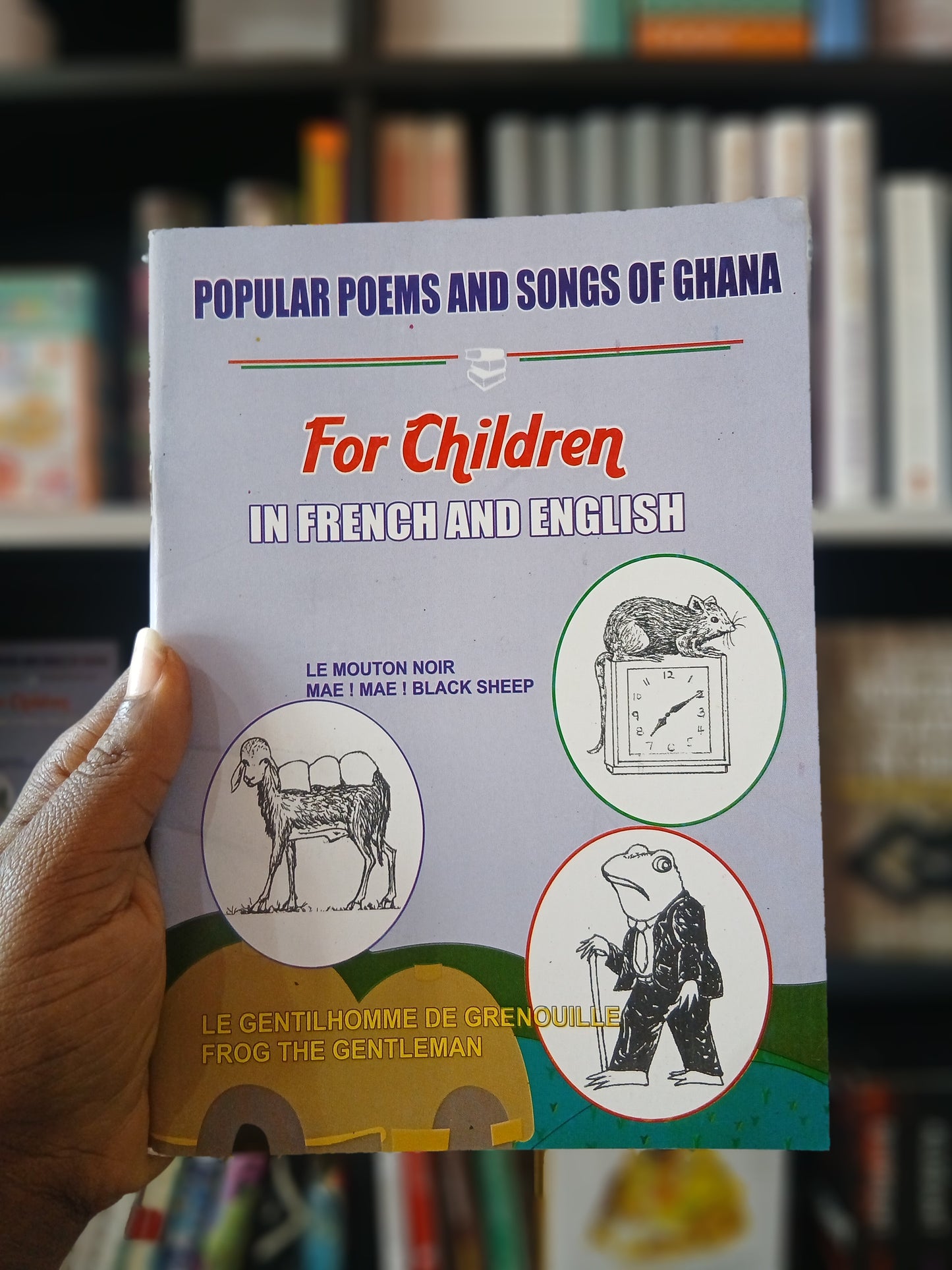 Popular Poems and songs of Ghana for Children (French and English)