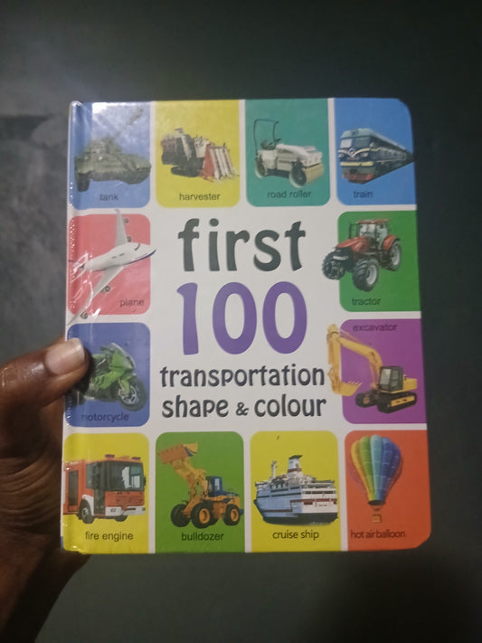 First 100 Transportation, Shapes and Colours