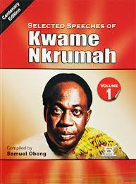 Selected Speeches of Kwame Nkrumah - Volume 1