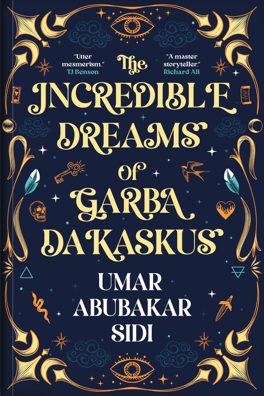 The Incredible Dreams Of Garba Dakaskus