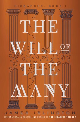 The will of the many (Heirarchy #1)