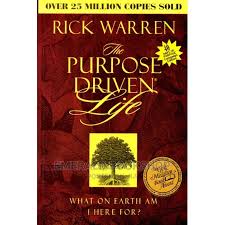 The Purpose Driven Life