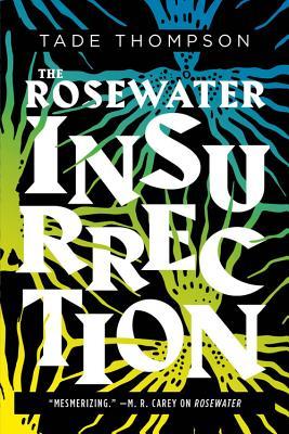 The Rosewater Insurrection (The Wormwood Trilogy #2)-City Reads Bookstore