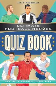 Ultimate Football Heroes Quizbook