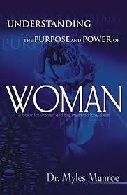 Understanding The Purpose And Power Of A Woman