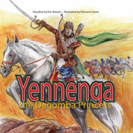 Yennenga the Dagomba Princess
