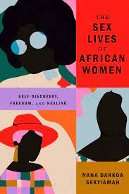 The sex lives of African Women (Hardback)-City Reads Bookstore